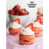 Taste and Tell Thursdays – Very Strawberry Cupcakes {giveaway}