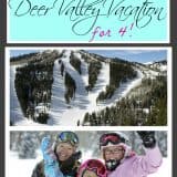 {Giveaway} Vacation for 4 to Deer Valley