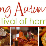 Celebrating Autumn…A Festival of Home