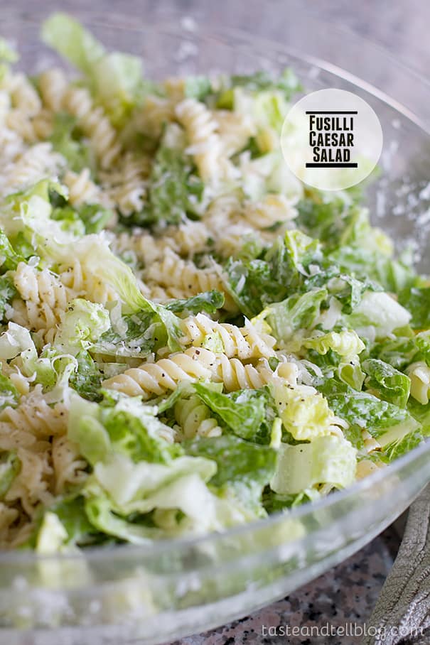 Fusilli Caesar Salad on Taste and Tell