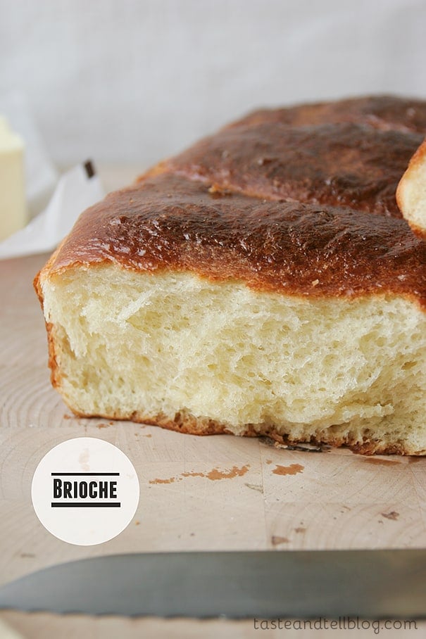 Brioche | www.tasteandtellblog.com