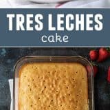 Tres Leches Cake collage with text bar in the middle