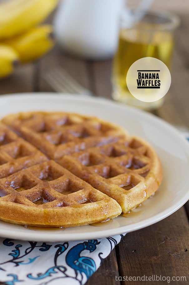 Banana Waffles - Taste and Tell
