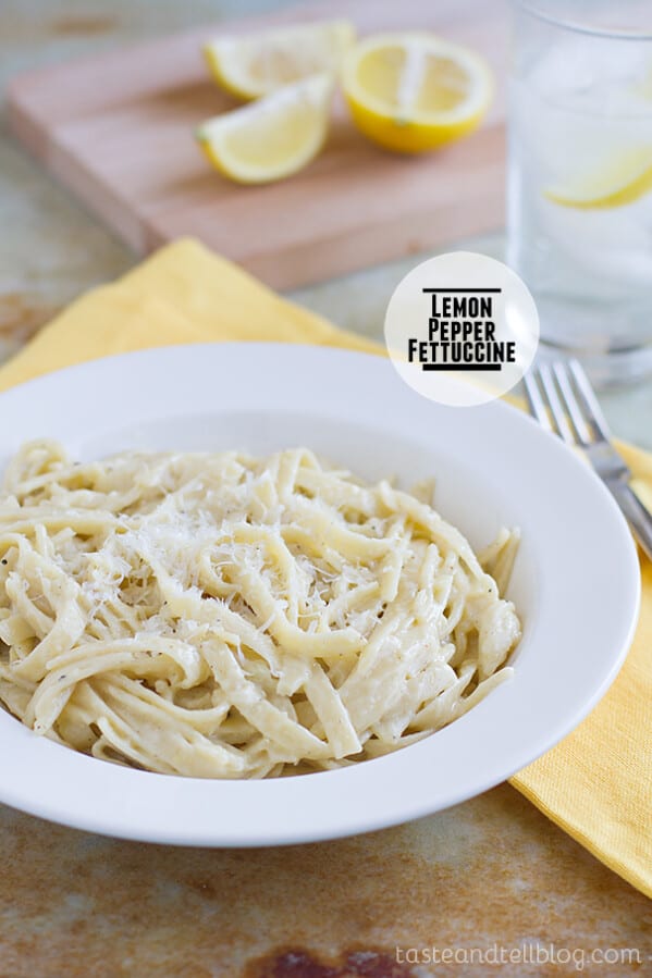 Lemon Pepper Fettuccine on Taste and Tell