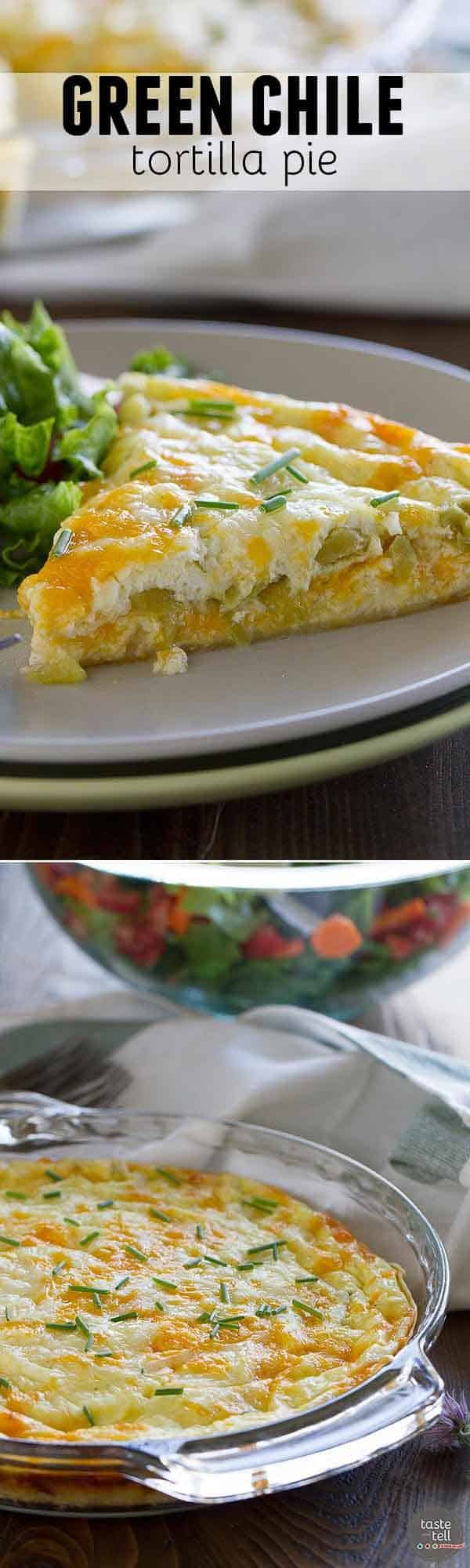 Green Chile Tortilla Pie Taste and Tell