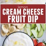 Lemon Cream Cheese Fruit Dip collage with text bar