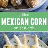 Grilled Mexican Corn on the Cob collage with text bar