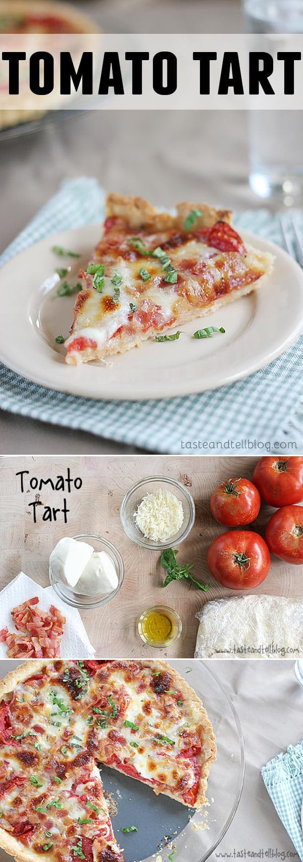 A buttery, flaky crust is filled with fresh tomatoes, bacon and lots of cheese for the perfect end of summer Tomato Tart Recipe.
