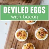 Deviled Eggs with Bacon