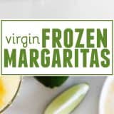 Virgin Frozen Margaritas collage with text