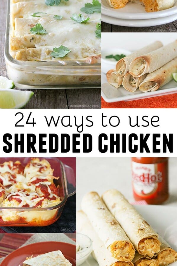 24 ways to use shredded chicken - a great timesaver for busy nights! You can make chicken ahead of time and freeze it, or you can use rotisserie chicken.