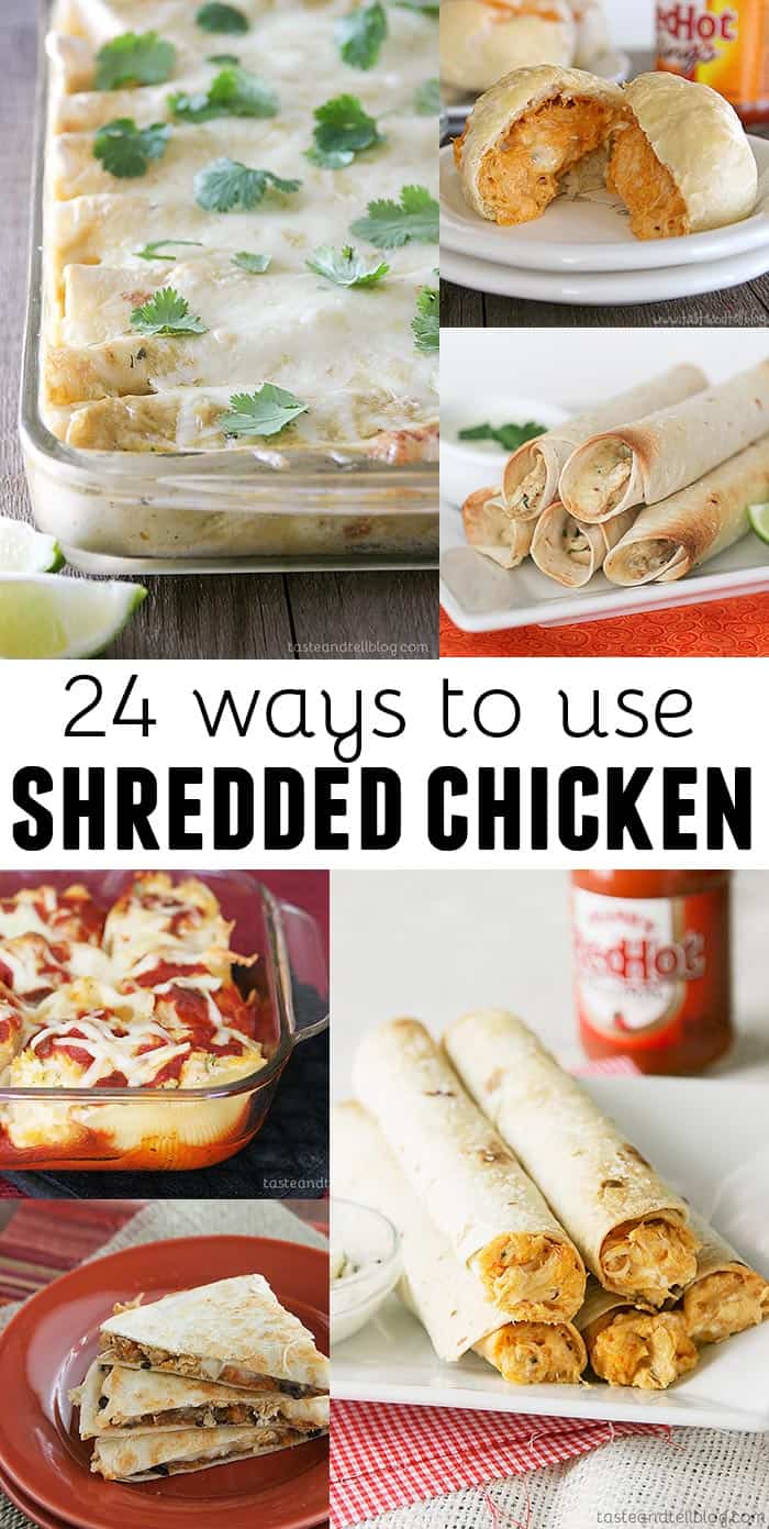 24 Ways to Use Shredded Chicken - Taste and Tell