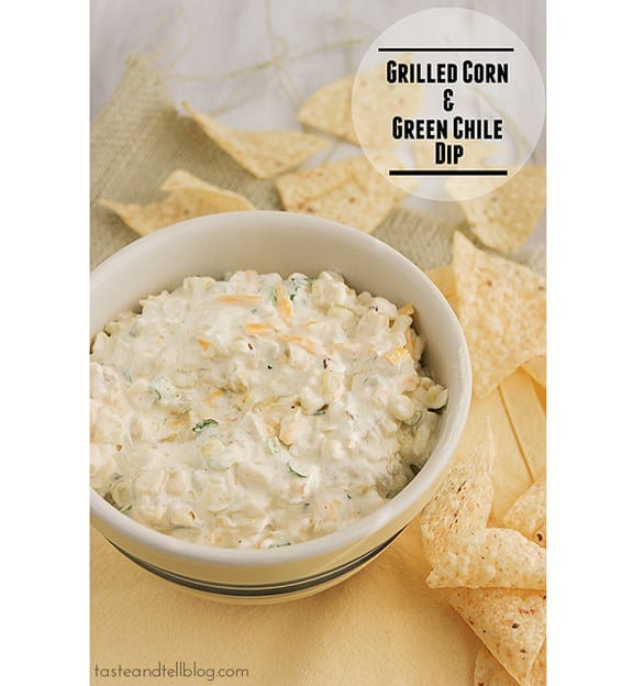 Grilled Corn & Green Chile Dip | Taste and Tell