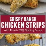 Crispy Ranch Chicken Strips with Ranch BBQ Dipping Sauce with text bar in the middle.
