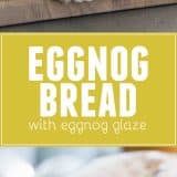 Eggnog Bread with Eggnog Glaze