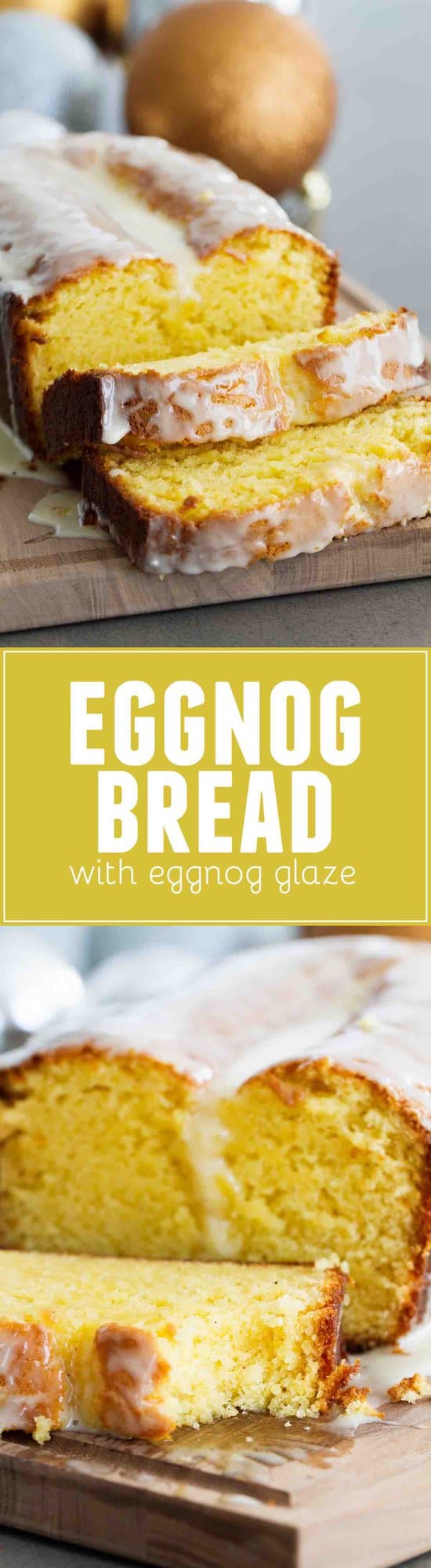 Eggnog Quick Bread with Eggnog Glaze Taste and Tell