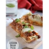 Lasagna Bread Pizza | www.tasteandtellblog.com #recipe
