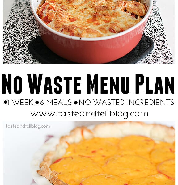 No Waste Menu Plan - 1 week, 6 recipes, no leftover ingredients | www.tasteandtellblog.com #menuplan #recipe #grocerylist