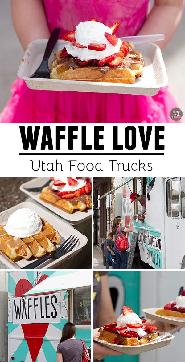 Waffle Love Utah Food Trucks Taste and Tell