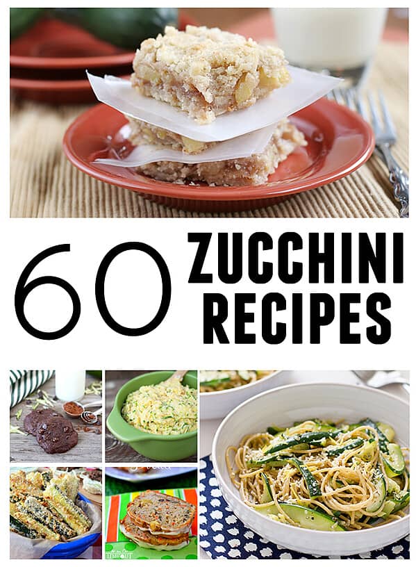 60 Zucchini Recipes | www.tasteandtellblog.com