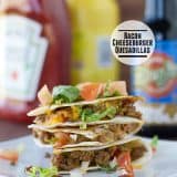 Bacon Cheeseburger Quesadillas | Taste and Tell