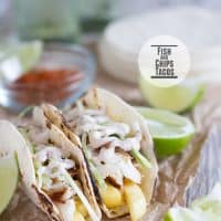 Fish and Chips Tacos on Taste and Tell