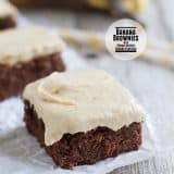 Banana Brownies with Peanut Butter Banana Frosting - Moist, chocolate, banana infused brownies are topped with a peanut butter and banana frosting for a rich and delicious dessert.