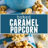 Baked Caramel Popcorn Recipe