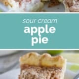 Sour Cream Apple Pie collage with text bar in the middle.