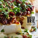 Baked Brie Recipe with Sun-Dried Tomatoes