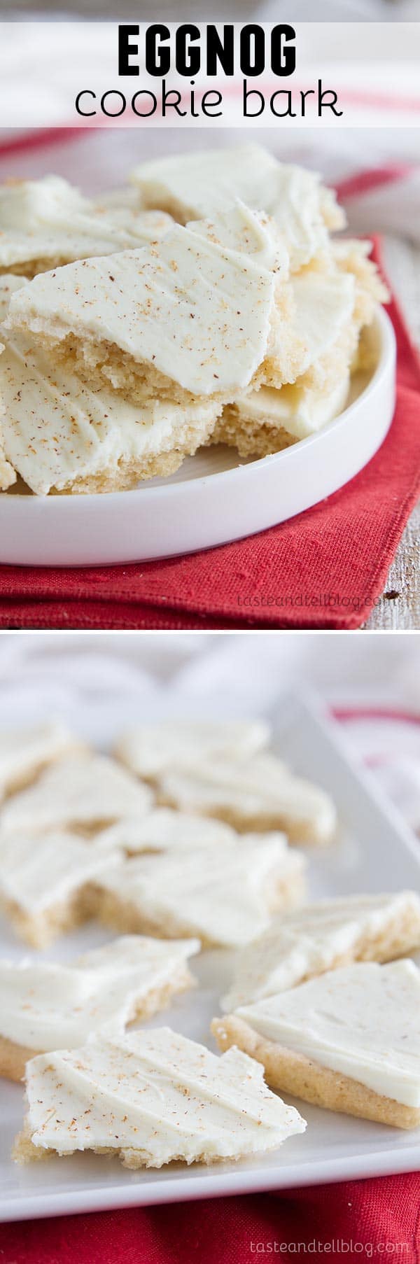 Eggnog Cookie Bark - Taste and Tell