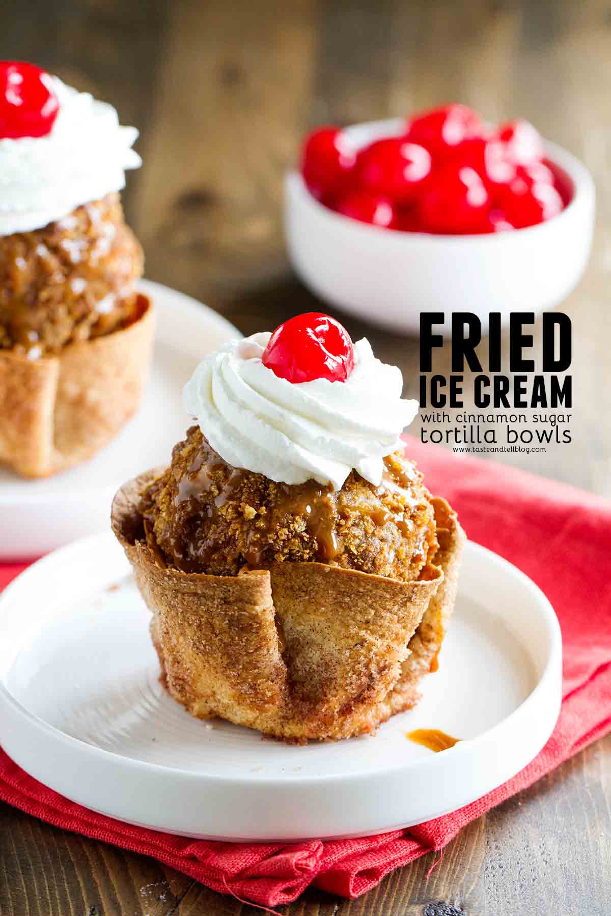 Fried Ice Cream with Cinnamon Tortilla Bowls - Taste and Tell