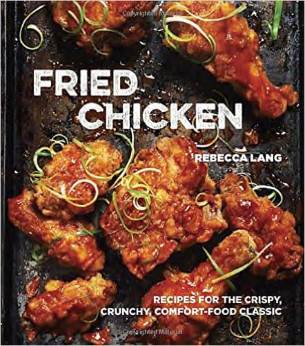 A review of Fried Chicken by Rebecca Lang, plus a recipe for Honey Fried Chicken with Hot Honey Sauce and Biscuits.