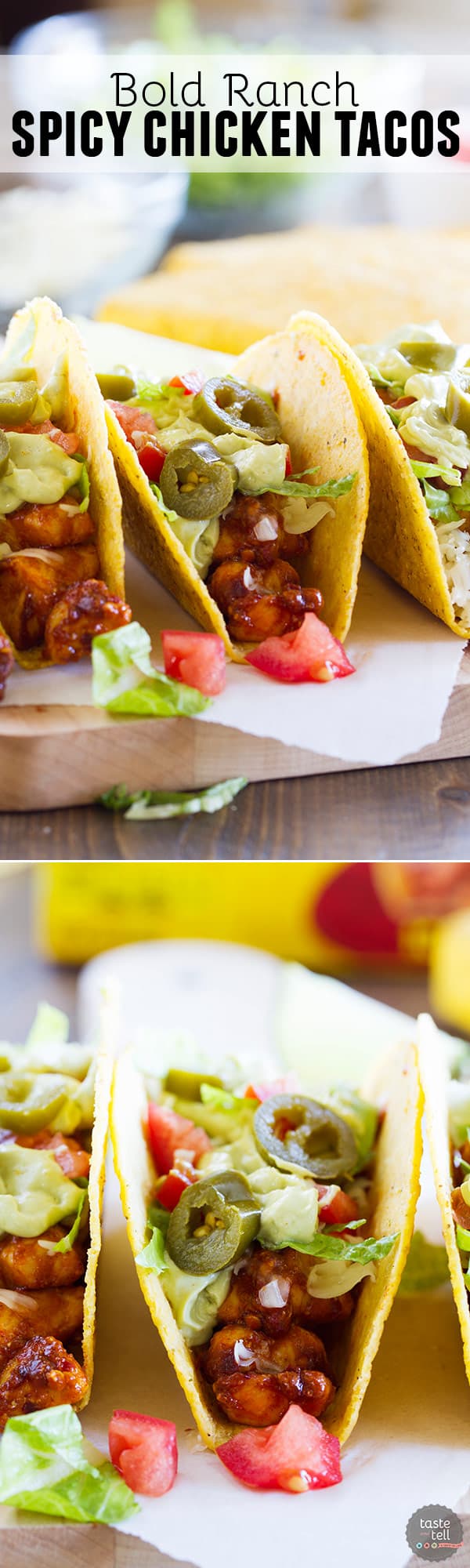 Bold Ranch Spicy Chicken Tacos Taste and Tell