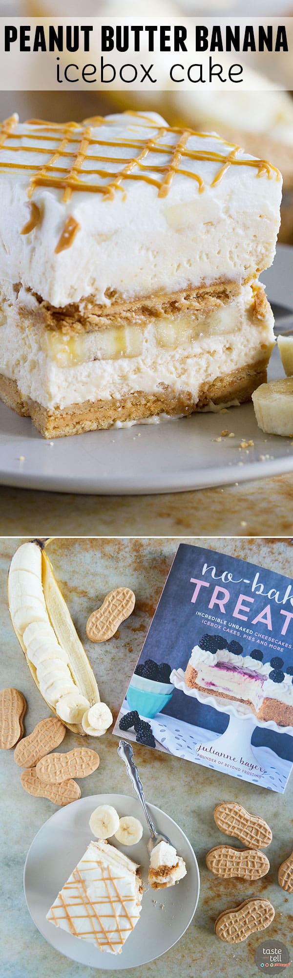 Summer never looked so good! Leave that oven off and make this Peanut Butter Banana Icebox Cake that everyone will go crazy for. Plus a review of No-Bake Treats by Julianne Bayer.