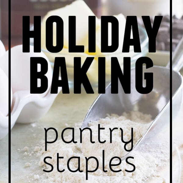 Make sure you keep your pantry stocked up for all of your holiday baking! Includes a printable list of supplies to stock up on before the holiday rush hits.