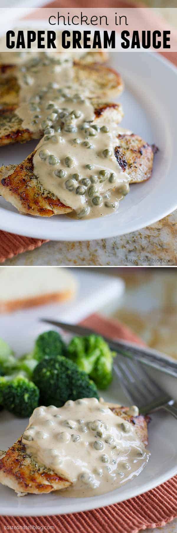 Chicken in Caper Cream Sauce Taste and Tell