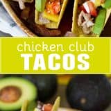 Taco Tuesday gets a makeover with these Chicken Club Tacos that have all the flavors of a chicken club sandwich in a taco shell.