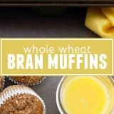 Whole Wheat Bran Muffins collage