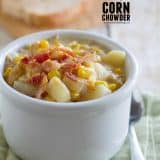 Crockpot Corn Chowder with text overlay with title.