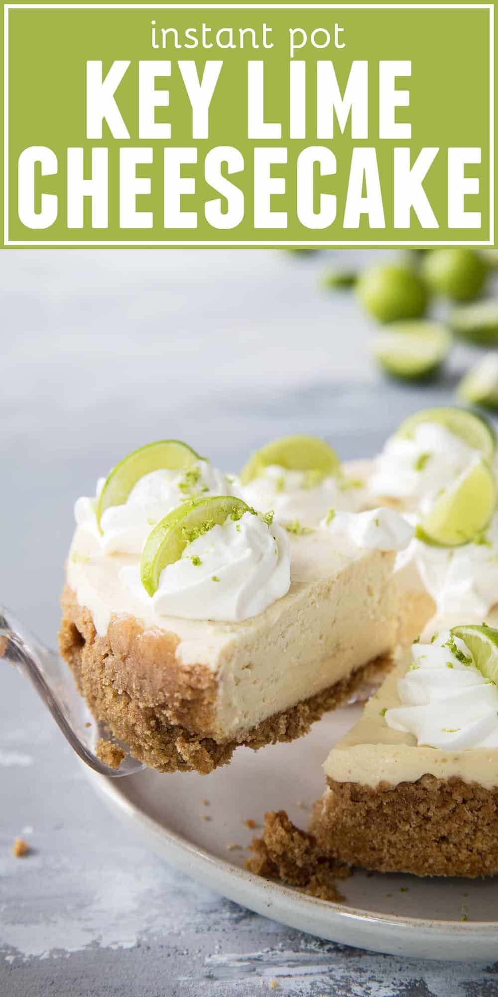 Instant Pot Key Lime Cheesecake Instant Pot Dessert Taste and Tell