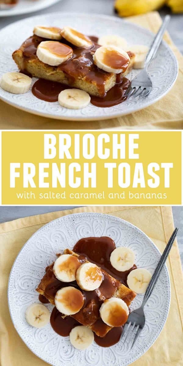 Brioche French Toast with Salted Caramel and Bananas