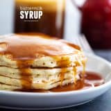 Homemade Buttermilk Syrup Recipe