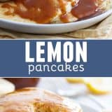 Lemon Pancakes with Homemade Buttermilk Syrup