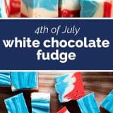 4th of July White Chocolate Fudge