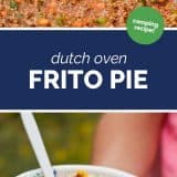 How to Make Dutch Oven Frito Pie