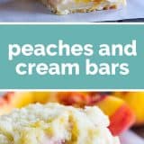 Peaches and Cream Bars collage with text bar