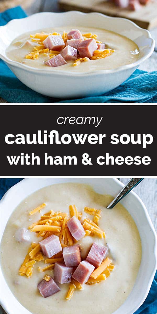 Cauliflower Soup with Ham and Cheese Taste and Tell
