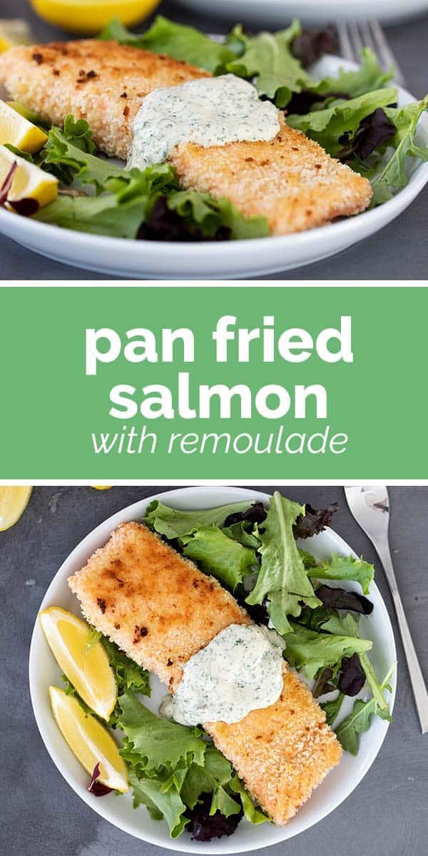 Pan Fried Salmon with Remoulade Taste and Tell