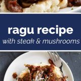 How to Make Ragu Recipe with Steak and Mushrooms